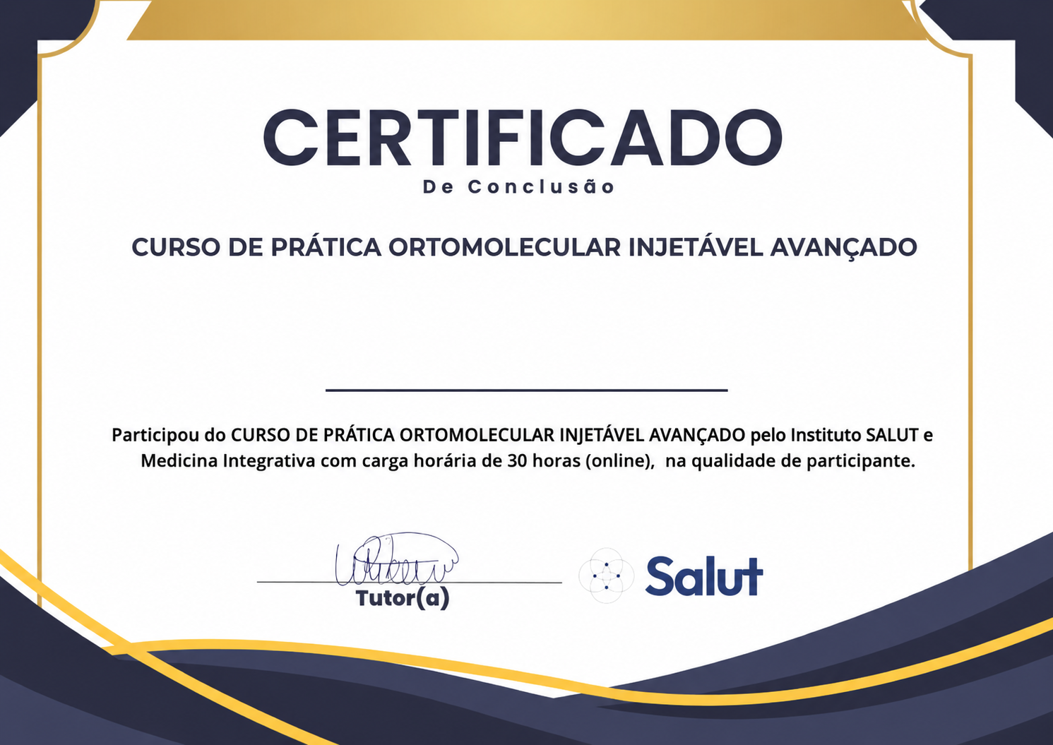 Certificado de conclusão do Curso de Prática Ortomolecular Injetável Avançado, emitido pelo Instituto Salut, com carga horária de 30 horas